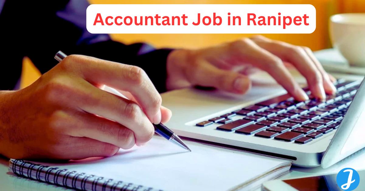 Accountant Job in Ranipet