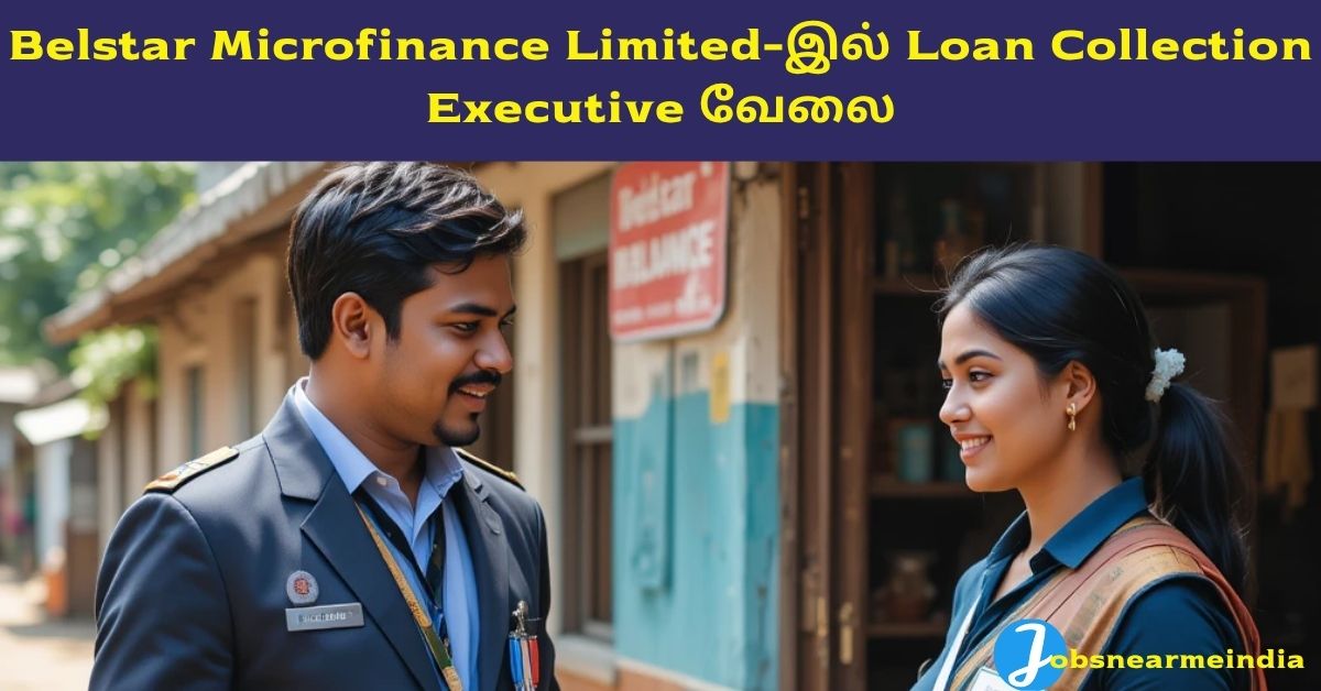 Belstar Microfinance Limited-இல் Loan Collection Executive வேலை