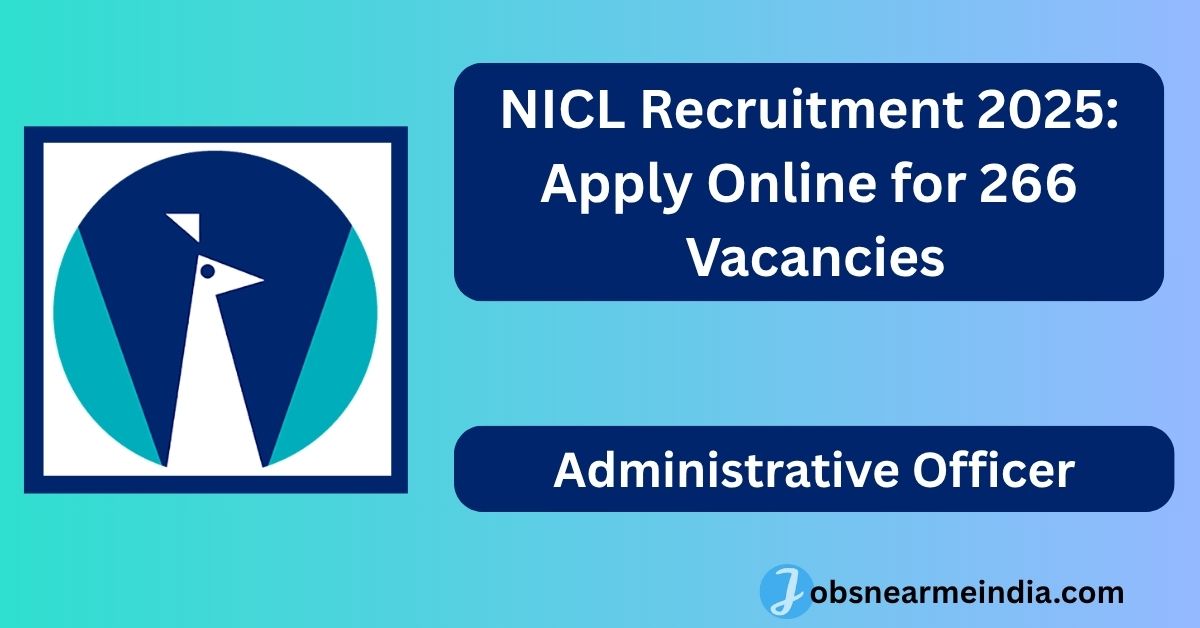 NICL Recruitment 2025 Apply Online for 266 AO Vacancies